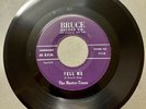 The Master-Tones 1954 DOO WOP 45 Tell Me / What'll You Do BRUCE 2nd press VG+