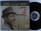 EDDIE LOCKJAW DAVIS Goin' To The Meeting PRESTIGE LP  