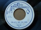 JOE TEX 45 'YOU LITTLE BABY FACE THING' USA ACE POWERHOUSE 1958 R&B STROLLER VG+