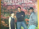STANLEY  CLARKE  :  Jazz In The Garden  w. HIROMI & Lenny White - RARE 180gr. NM