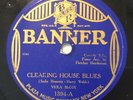Viola McCoy, Sally Ritz – 78 rpm Banner 1394: Clearing House Blues