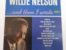 WILLIE NELSON AND THEN I WROTE 1962 ORIGINAL MONO VINYL LIBERTY LP Rare Country