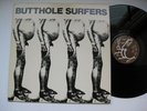 BUTTHOLE SURFERS - SELF TITILED - PUNK  NM Vinyl LP ULTRASONIC CLEAN