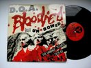 DOA D.O.A. Bloodied But Unbowed ORIGINAL PUNK '78- EX+ Vinyl LP ULTRASONIC CLEAN