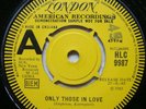 Baby Washington - Only those in love.  London Demo. HLC 9987. Ex  Northern