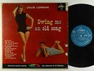 Julie London - Swing Me An Old Song LP - Liberty - LRP 3119 Mono DG