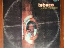 Tabaco Y Sus Metales – Tabaco Y Sus Metales [1978] Vinyl LP Boogaloo Salsa