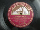 C 1395 Rhapsody In Blue Paul Whiteman George Gershwin Piano HMV 78rpm EXCELLENT