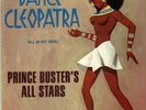 PRINCE BUSTER'S ALL STARS DANCE, CLEOPATRA FRENCH/BELGIUM 45 PS 7