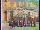 FAITH FOR TODAY QUARTET & THE KING'S HERALDS We’ll All Praise God LP CHAPEL Xian