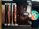 Dr. Dre & Ice Cube - Natural Born Killaz / 12