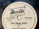 Lightnin’ Hopkins on Herald DJ Copy H-436 SICK FEELIN’ BLUES/MOVIN’ ON OUT BOOGI
