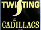 THE CADILLACS TWISTING WITH THE CADILLACS RARE ORIG'61 JUBILEE MONO LP VERY NICE