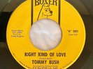 TOMMY BUSH - RIGHT KIND OF LOVE & COME ON NOW. RARE KILLER SOUL 2-SIDER. LISTEN