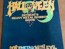 Halloween Detroit's Heavy Metal Horror Show  Nr. Mt.  Only 1 on EBAY Rare