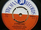 ANONYMOUSLY YOURS It's Your Thing / 69 UK 7