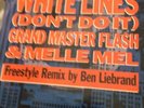 White Lines Don’t Do It Grandmaster Flash And Melle Mel 12 inch Single RARE