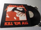 Metallica KIll ‘Em All First Press Roadrunner  Vinyl  ?FIRST PRESS    1983