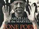 LLOYD, Charles & THE MARVELS - Tone Poem - Vinyl (gatefold 2xLP)