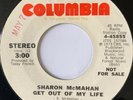 Rare 1973 Soul Columbia Promo US Press 45 Sharon McMahan - Get Out Of My Life