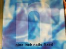 Original  1992 release  Fixed by Nine Inch Nails. NEAR MINT  Record.