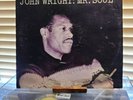 John Wright, Mr Soul, 1962 Prestige original Mono pressing, Rare