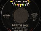 MANDELLS: do'in the look / true love is hard to find JUBILEE 7