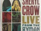 New  SHERYL CROW Live From The Ryman and More (2021) USA Gatefold 4LP SEALED