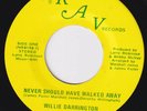 WILLIE DARRINGTON DEE Never Should Have Walked Away RARE northern modern soul 45