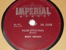 Imperial IM. 5528 Ricky Nelson Poor Little Fool / Don't Leave Me This Way 78 RPM