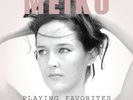 Meiko - Playing Favorites Vinyl LP - Chesky Records