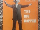THE  BIG BOPPER   CHANTILLY LACE EP