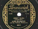 Brunswick #6811: Duke Ellington Or.-Sweet Mama and When You're Smiling E clean