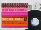 CHARLIE ROUSE BOSSA NOVA BACCHANAL BLUE NOTE BN 4119 Japan VINYL LP