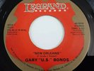 Gary U.S. Bonds - New Orleans  / I Wanna Holler 45 Reissue - Legrand -Clean Copy