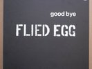Flied Egg ‎– Good Bye - Japan 1977 vinyl LP S-5504 NEAR MINT