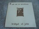 Bridget St. John - Ask Me No Questions 1969 UK LP DANDELION 1st