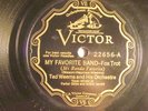78 : VICTOR 22656-TED WEEMS/ WAYNE KING-MY FAVORITE BAND(HOT) /STAR DUST-  E