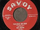 BILLY NELSON & FIVE WINGS: walk along / pack, shack and stack SAVOY 7