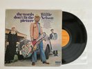 Willie Nelson - The Words Don’t Fit The Picture - 1972 US 1st Press (EX/NM)