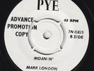 MARK LONDON Moanin'  UK 45 storming mod dancer FREAKBEAT garage HEAR