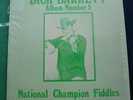 DICK BARRETT Album Number 5 National Champion Fiddles Lp VG Texas SAN ANTONIO NR
