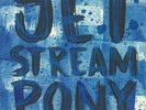 JETSTREAM PONY - Jetstream Pony - Vinyl (LP)