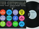CRYSTALS Sing Their Greatest Hits Volume 1 PHILLES LP MONO original RARE