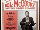 Del McCoury Del McCoury Sings Bluegrass NEAR MINT Arhoolie Records Vinyl LP