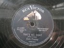 ELVIS PRESLEY 78 RPM THAT'S ALL RIGHT / BLUE MOON OF KENTUCKY US RCA 20-6380