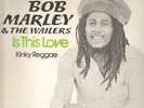 Bob Marley & The Wailers Is This Love Vinyl Single 12inch Island