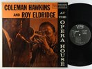 Coleman Hawkins & Roy Eldridge - At The Opera House LP - Verve MG V-8266 Mono DG
