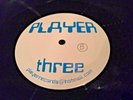 PLAYER - PLAYER THREE 3 (2000) RARE TECHNO 12