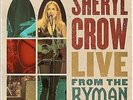 Sheryl Crow : Live from the Ryman and More VINYL 12